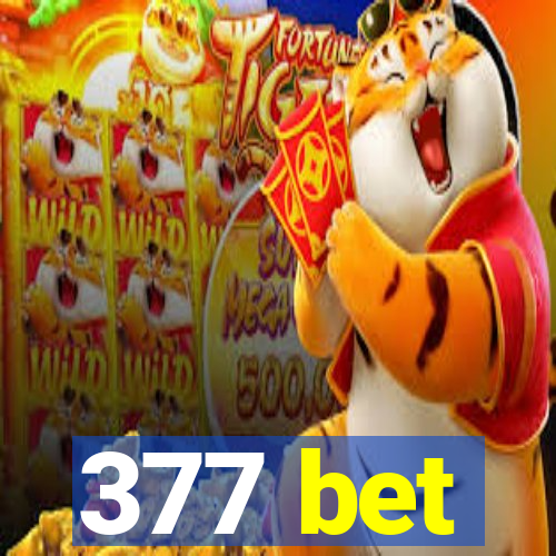 377 bet